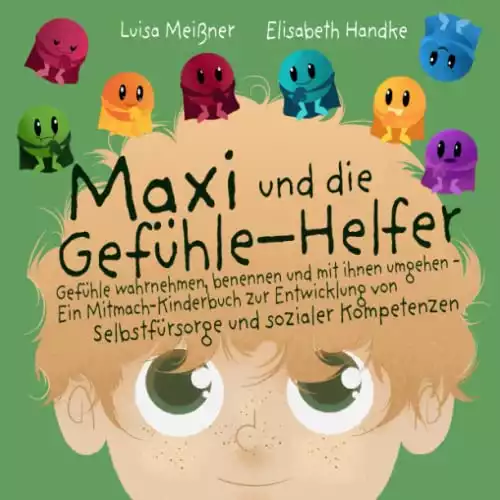 Maxi und die Gefühle-Helfer